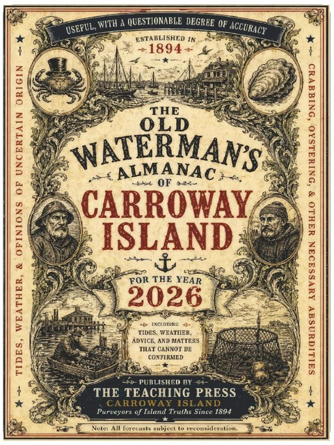 THE OLD WATERMAN’S ALMANAC OF CARROWAY ISLAND (The Carroway Island Library)