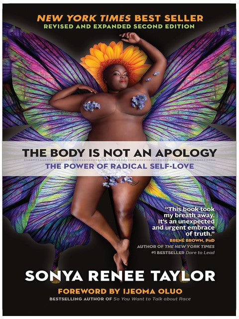 The Body Is Not an Apology, Second Edition: The Power of Radical Self-Love