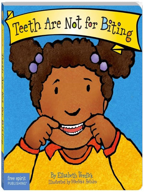 Teeth Are Not for Biting (Board Book)
