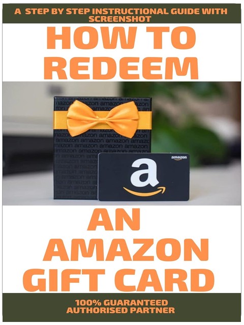 How to Redeem An Amazon Gift Card : A Step by Step Instructional Guide With Screenshot
