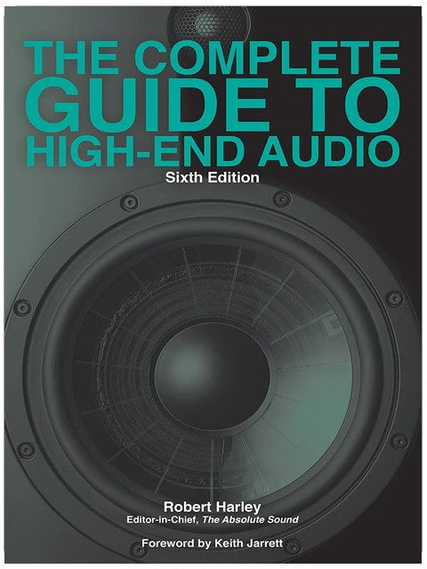 The Complete Guide to High-End Audio