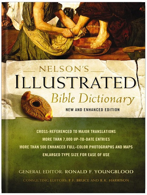 Nelson's Illustrated Bible Dictionary: New and Enhanced Edition