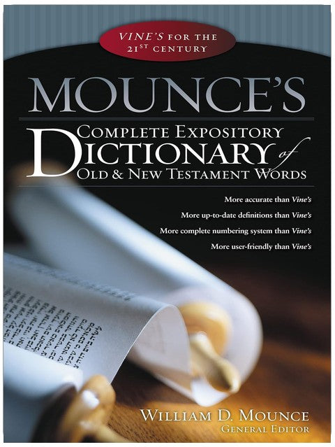 Mounce's Complete Expository Dictionary of Old and New Testament Words