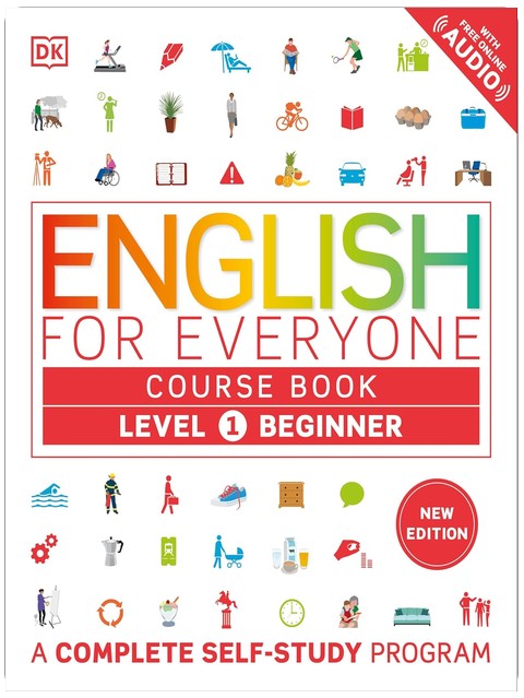 English for Everyone Course Book Level 1 Beginner: A Complete Self-Study Program