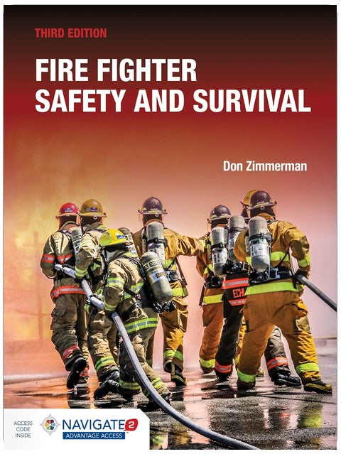 Fire Fighter Safety and Survival