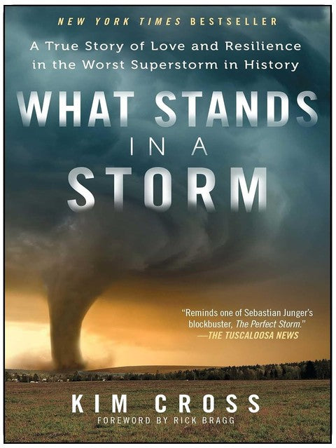 What Stands in a Storm: A True Story of Love and Resilience in the Worst Superstorm in History