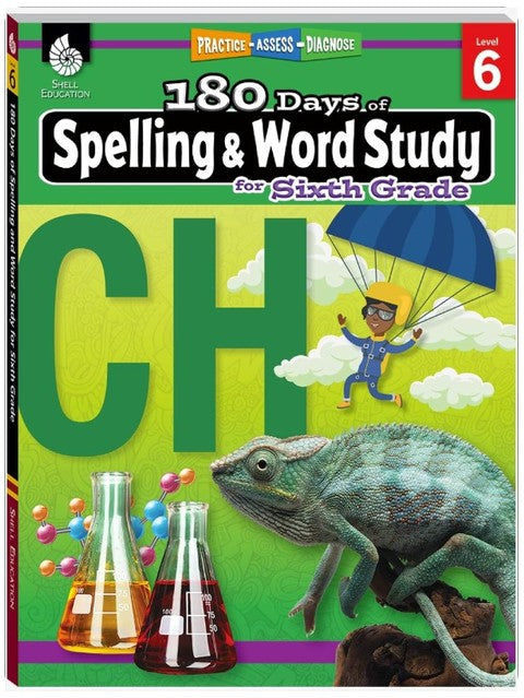 180 Days™: Spelling and Word Study for Sixth Grade: Practice, Assess, Diagnose