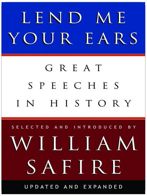Lend Me Your Ears: Great Speeches in History