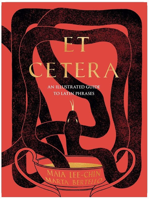 Et Cetera: An Illustrated Guide to Latin Phrases
