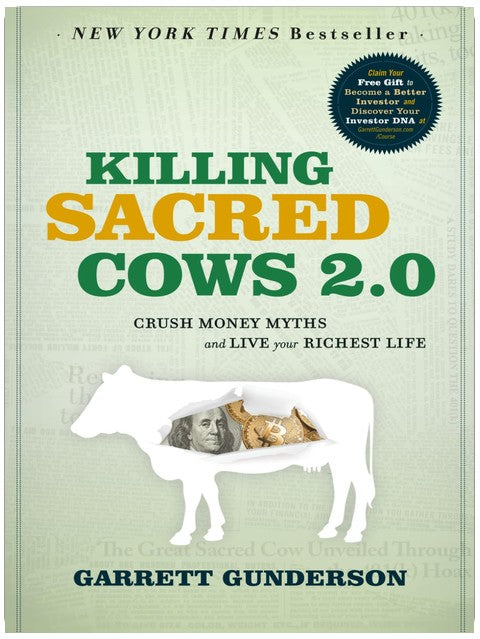 Killing Sacred Cows 2.0: Crush Money Myths & Live Your Richest Life