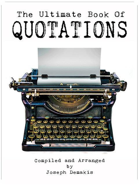 The Ultimate Book of Quotations