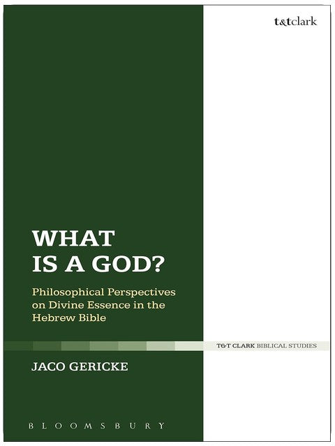 What is a God?: Philosophical Perspectives on Divine Essence in the Hebrew Bible