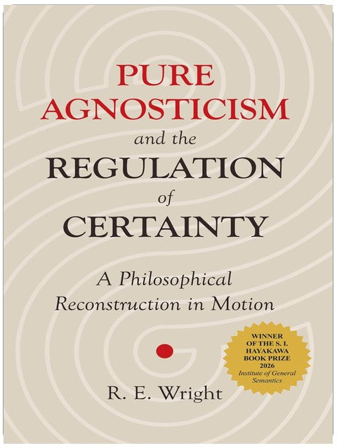 Pure Agnosticism and the Regulation of Certainty: A Philosophical Reconstruction in Motion