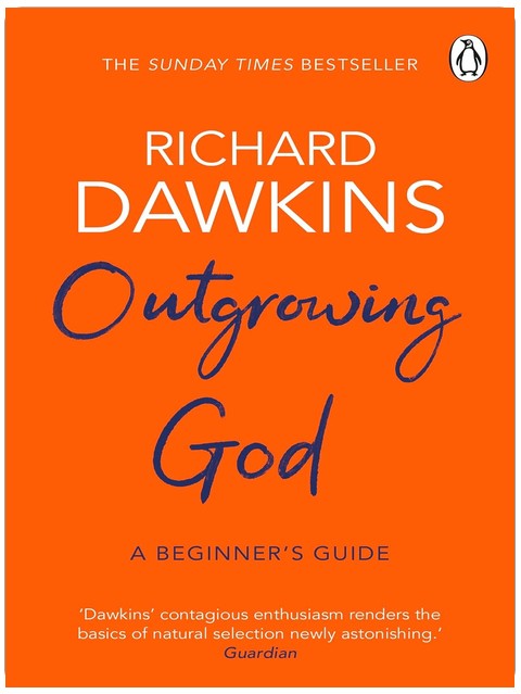 Outgrowing God: A Beginner’s Guide