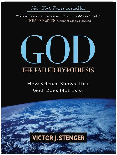 God: The Failed Hypothesis: How Science Shows That God Does Not Exist