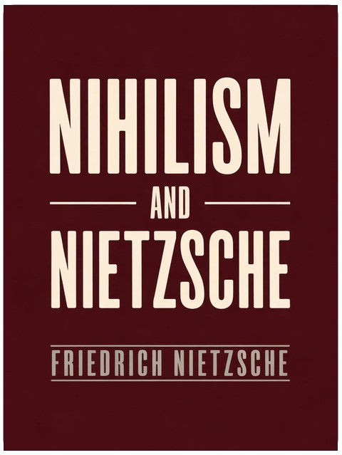 Nihilism and Nietzsche