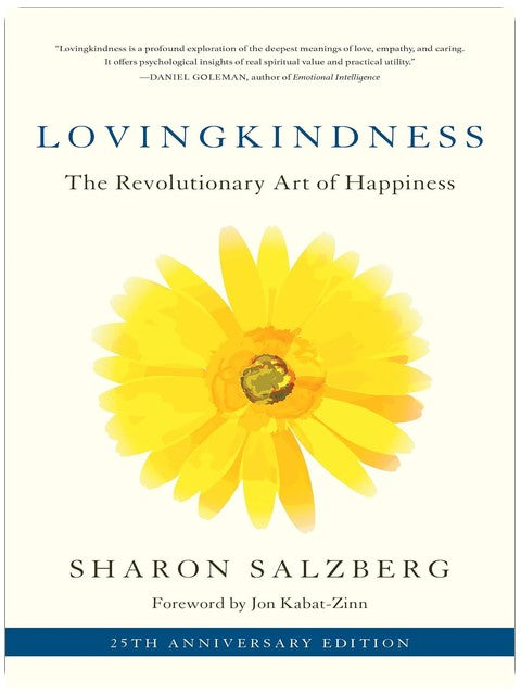Lovingkindness: The Revolutionary Art of Happiness