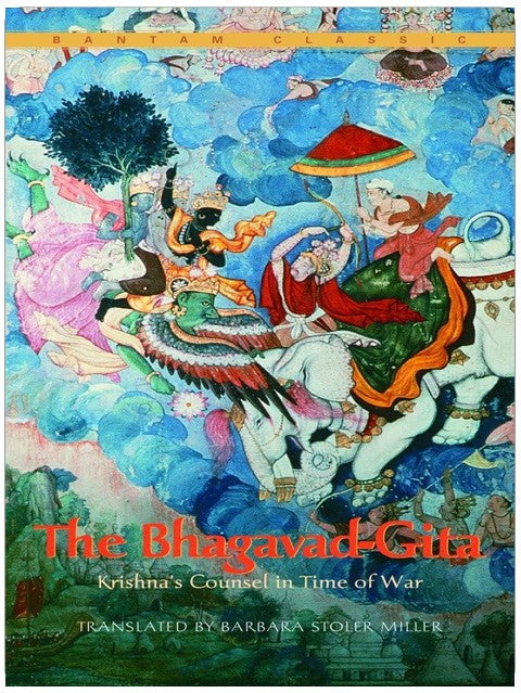 The Bhagavad-Gita : Krishna's Counsel in Time of War (Bantam Classics)