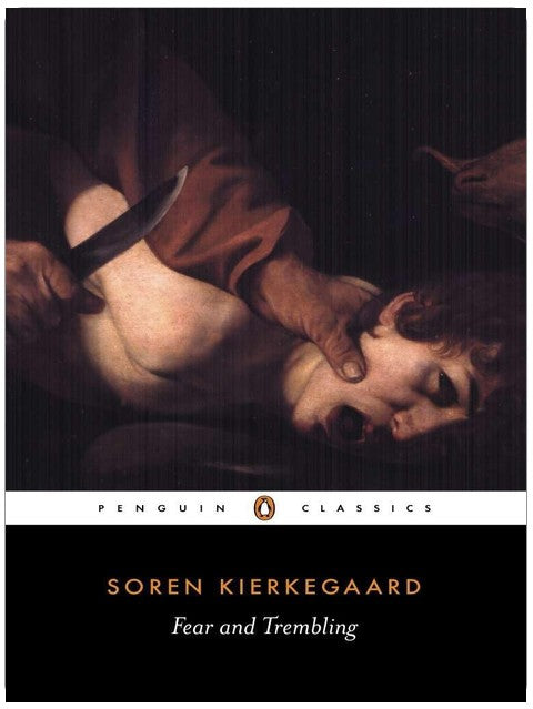 Fear and Trembling (Penguin Classics)