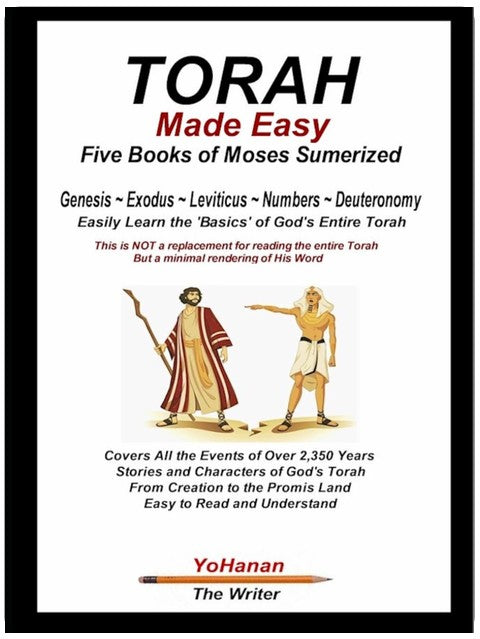 TORAH Made Easy: The Five Books of Moses Summarized
