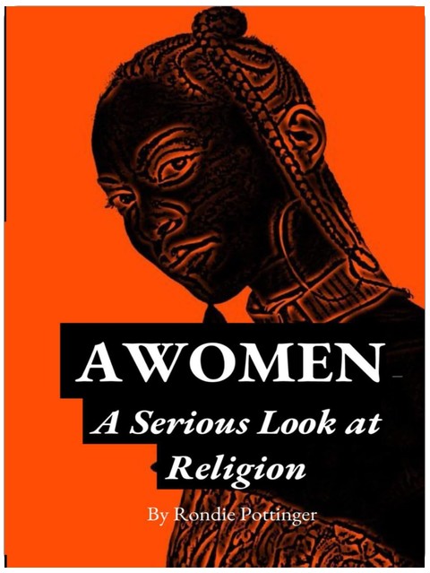 AWOMEN: A Serious Look at Religion