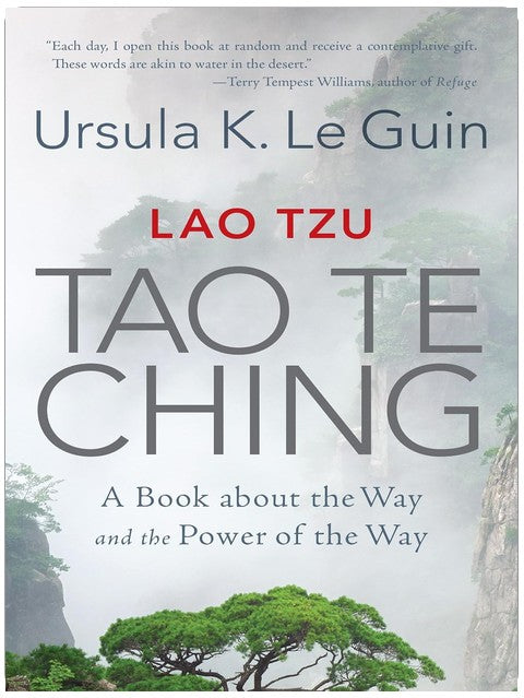 Lao Tzu: Tao Te Ching: A Book about the Way and the Power of the Way