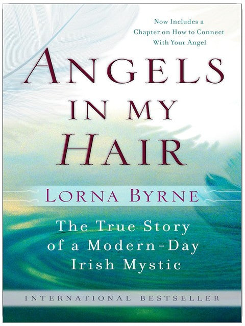 Angels in My Hair: The True Story of a Modern-Day Irish Mystic