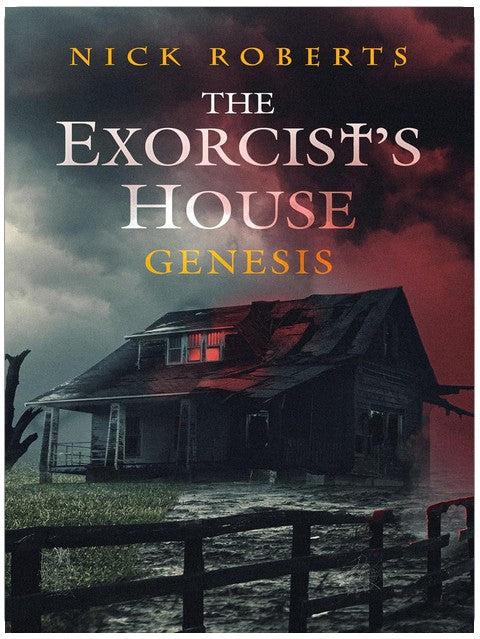 The Exorcist's House: Genesis (The Exorcist's House Universe Book 2)