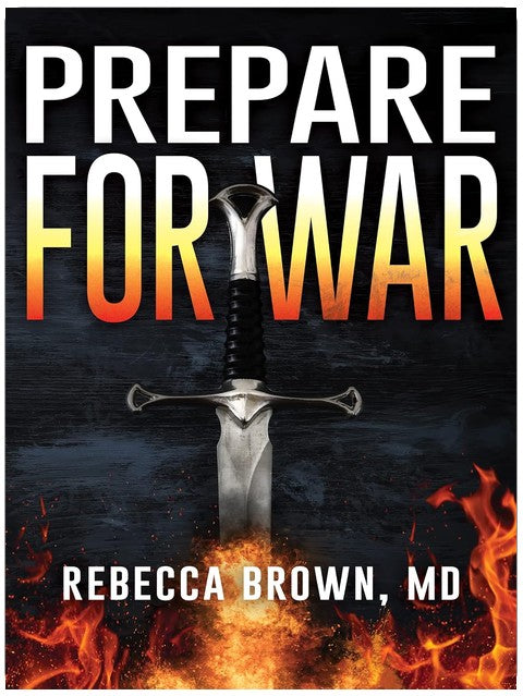 Prepare for War: A Manual for Spiritual Warfare