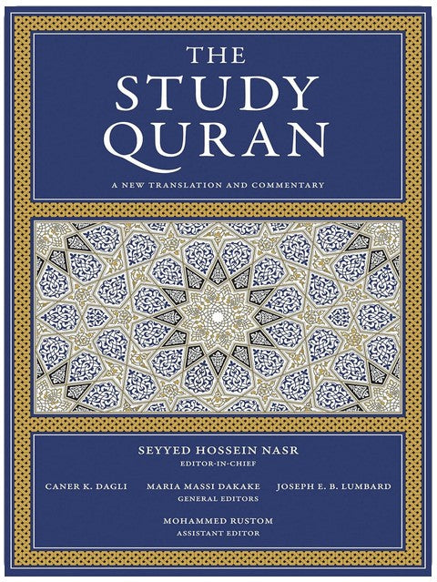 The Study Quran: A Study of the Quran with Classical Commentary