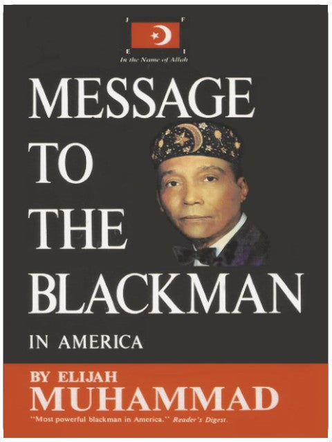 Message to the Blackman in America