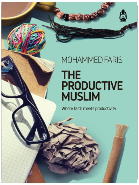 The Productive Muslim: Where faith meets productivity