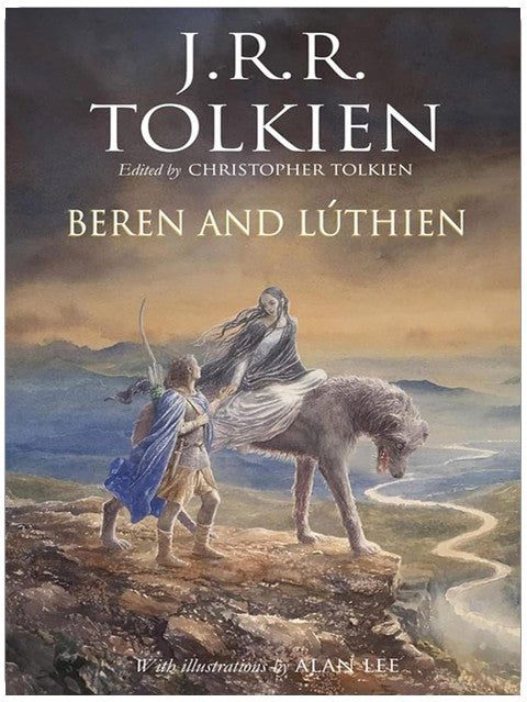 Beren And Lúthien: An Epic High Fantasy Love Story of Middle-earth and the First Age