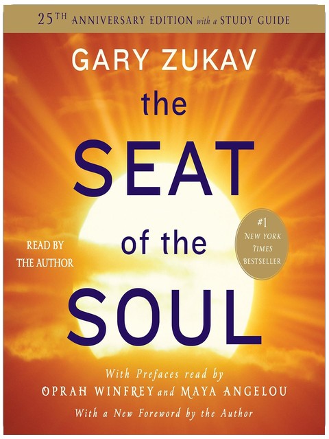 The Seat of the Soul: 25th Anniversary Edition
