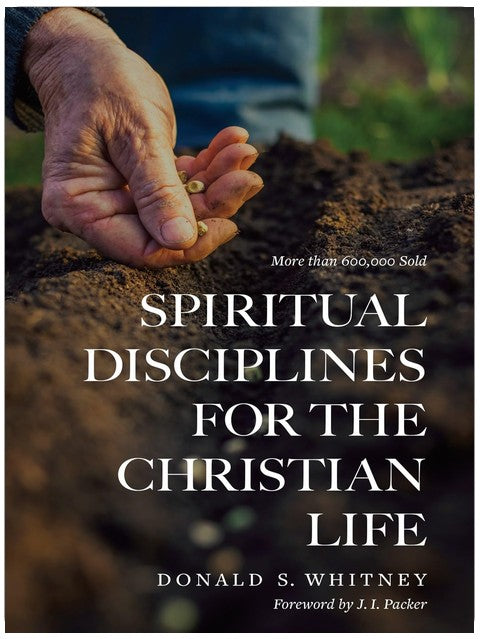 Spiritual Disciplines for the Christian Life