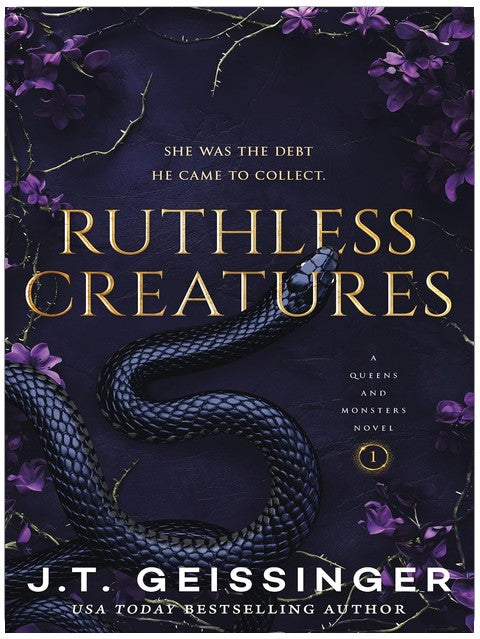 Ruthless Creatures: A Queens and Monsters Novel