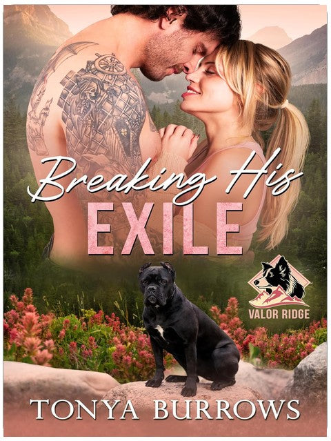 Breaking His Exile (Valor Ridge Book 5)