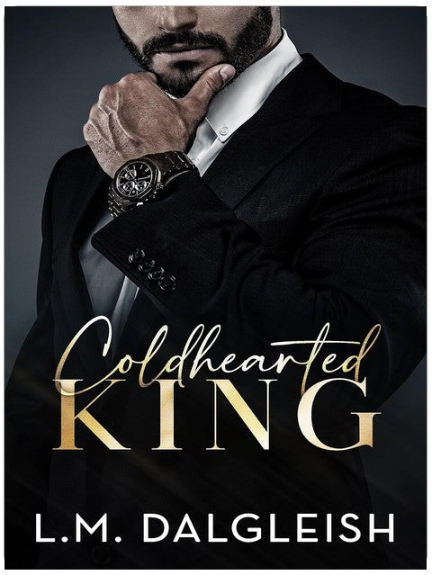 Coldhearted King: A Billionaire Workplace Romance (Empty Kingdom Book 1)