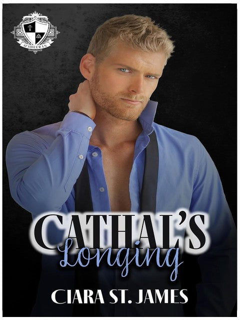 Cathal's Longing (Covenant of Ascent: O'Sheerans Book 7)