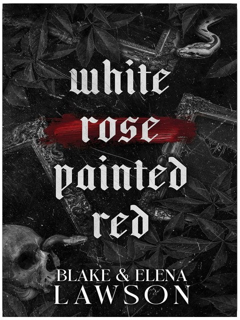White Rose Painted Red (The Painted Sinners Series Book 1)