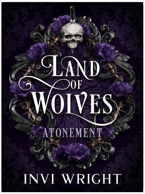Land of Wolves: Atonement