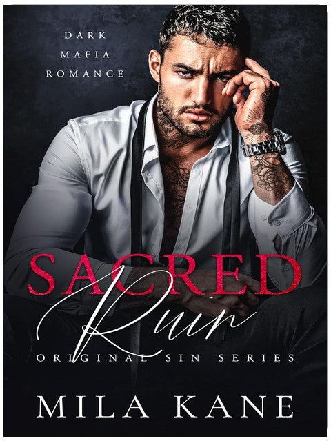 Sacred Ruin: Dark Mafia Romance (Original Sin Series)