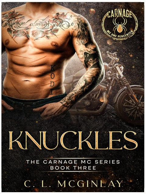 Knuckles: An Unsuspecting MC Romance (The Carnage MC Series Book 3)