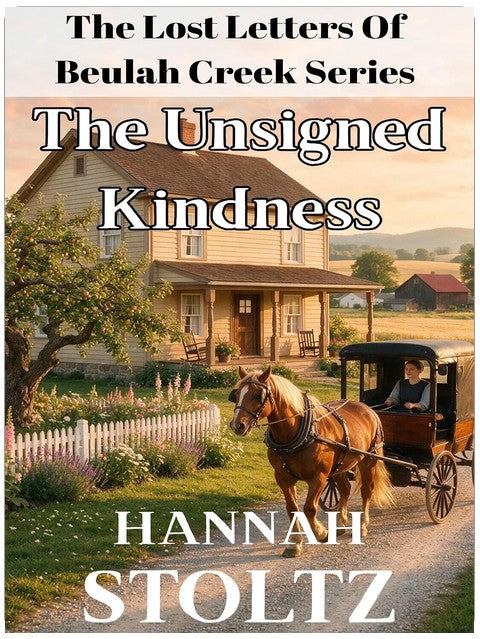 The Unsigned Kindness (The Lost Letters of Beulah Creek Book 2)