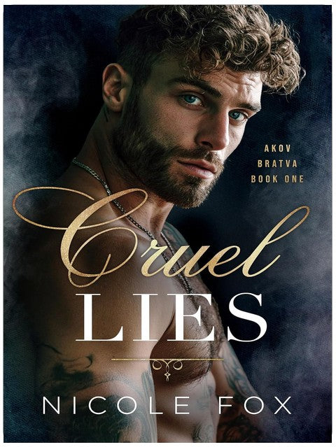 Cruel Lies (Akov Bratva Book 1)