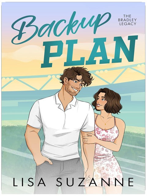 Backup Plan (The Bradley Legacy Book 6)