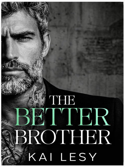 The Better Brother: An Age Gap, Bratva Romance (Ruthless Bratva Daddies)