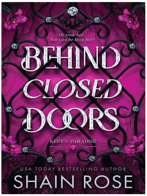 Behind Closed Doors (Kept in Paradise)