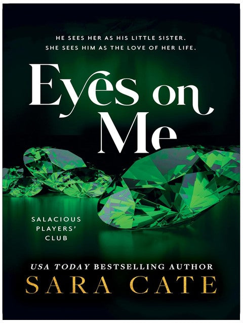 Eyes on Me: A Hot and Forbidden Stepbrother Romance (Salacious Players' Club)