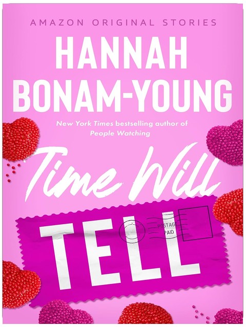 Time Will Tell (The Improbable Meet-Cute: Second Chances)